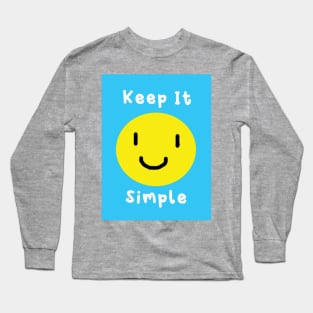 Keep it Simple Long Sleeve T-Shirt